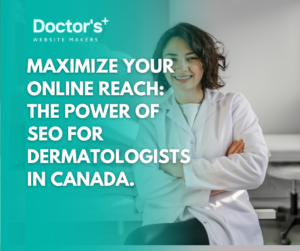 SEO for Dermatologists Canada